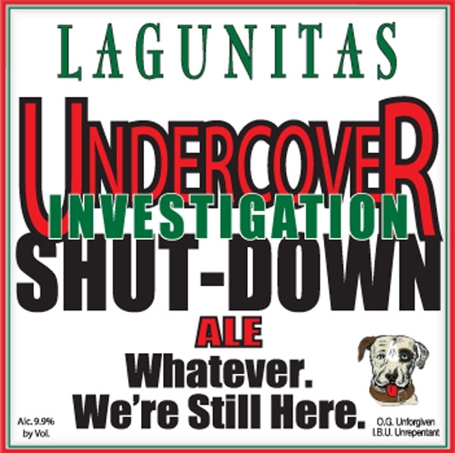 Lagunitas Undercover Investigation Shut-Down Ale Beer 14886