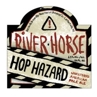 River Horse Hop Hazard Beer 19888