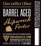 Arcadia Shipwreck Porter Barrel Aged Beer