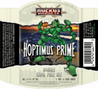 Ruckus Hoptimus Prime Beer