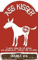 Ass Kisser Double IPA Beer
