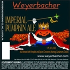 Weyerbacher Imperial Pumpkin Ale 2010 Beer