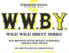 Crooked Stave Wild Wild Brett Yellow Beer