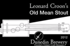 Dunedin Leonard Croon's Old Mean Stout Beer