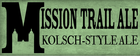 Ranger Creek Mission Trail Ale Beer