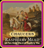 Chaucer's Raspberry Mead Beer 37414