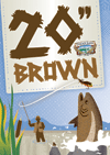 Cascade Lakes 20" Brown Beer