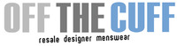 Off The Cuff Resale Designer Menswear