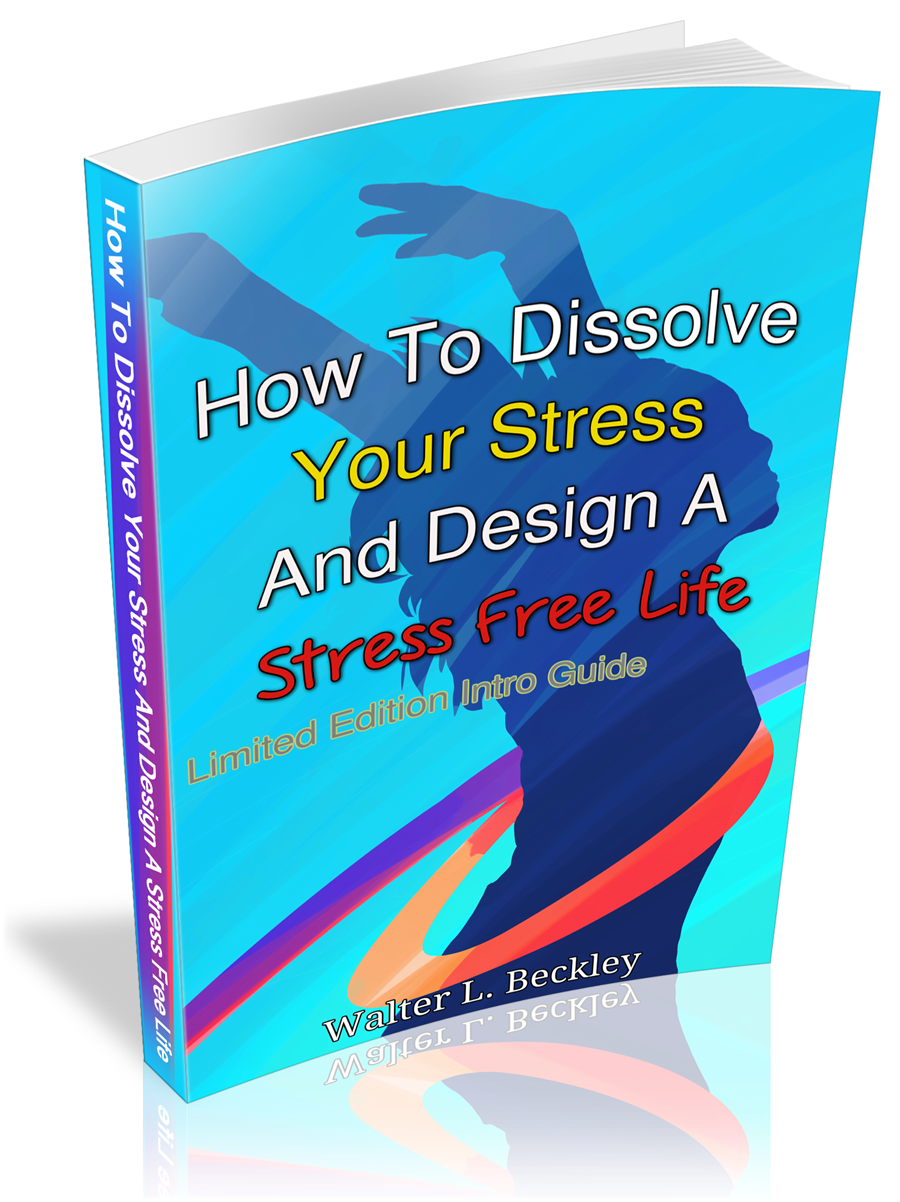 How To Dissolve Your Stress And Design a Stress Free Life Paper Back Book 150 How To Dissolve Your Stress And Design a Stress Free Life Paper Back Book 150