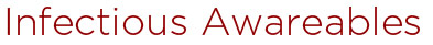 Infectious Awareables