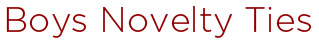Boys Novelty Ties