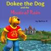 Dokee and the Musical Rain