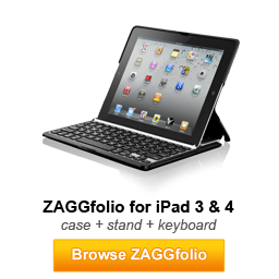 Browse ZAGGfolio for iPad 3 & 4