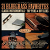 31 Bluegrass Favorites - Top Picks & Hot Licks