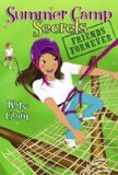 Friends ForNever (Summer Camp Secrets)