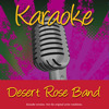 Karaoke - Desert Rose Band