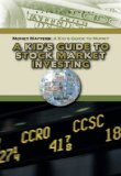 A Kid's Guide to Stock Market Investing (Robbie Readers) (Robbie Readers)