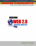 Building Web 2.0 Business Websites: Business Process Innovation with Web 2.0 and Joomla!