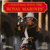 Christmas With the Royal Marines
