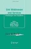 Grid Middleware and Services: Challenges and Solutions