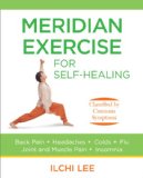 Meridian Exercise for Self-Healing: Classified by Common Symptoms