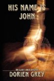 His Name Is John