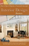How To Open & Operate A Financially Successful Interior Design Business (How to Open & Operate a ...)