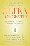 UltraLongevity: The Seven-Step Program for a Younger, Healthier You