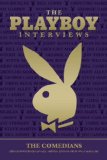 The Playboy Interviews: The Comedians (The Playboy Interviews)