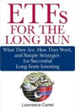 ETFs for the Long Run: What They Are, How They Work, and Simple Strategies for Successful Long-Term Investing