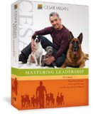 Cesar Millan's Mastering Leadership - Volumes 1-3