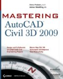Mastering AutoCAD Civil 3D 2009 (Mastering)