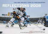Reflections 2008: The NHL Hockey Year in Photographs