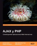 AJAX y PHP: Construyendo Aplicaciones Web Interactivas
