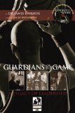 Guardians of the Game, A Legacy of Leadership