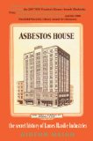 Asbestos House: The Secret History of James Hardie Industries
