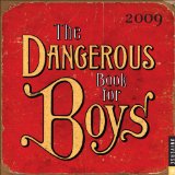 The Dangerous Book for Boys: 2009 Day-to-Day Calendar