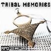 Tribal Memories