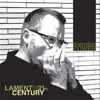 Lament for the 21st Century