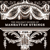 The Holiday Sounds of Manhattan Strings