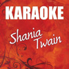 Karaoke: Shania Twain