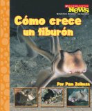 Como Crece un Tiburon/ A Shark Pup Grows Up (Scholastic News Nonfiction Readers En Espanol)