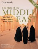 The State of the Middle East: An Atlas of Conflict and Resolution