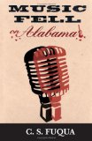 Music Fell on Alabama
