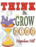 Think and Grow Rich. Complete Reprint of the 1937 Bestselling Classic. Includes Self Analysis Test &