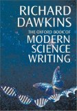 The Oxford Book of Modern Science Writing