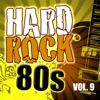 Hard Rock 80s, Vol. 9