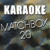Matchbox Twenty (Karaoke Version) - EP