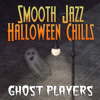Smooth Jazz Halloween Chills