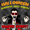 Halloween Smooth Jazz Party